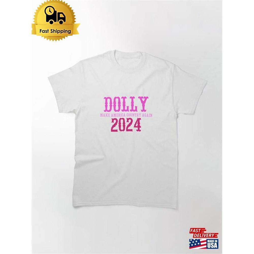 Dolly 2024 Classic T-Shirt Unisex